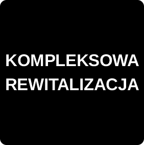 KOMPLEKSOWA REWITALIZACJA