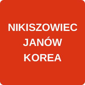 NIKISZOWIEC-JANOW-KOREA