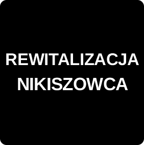 REWITALIZACJA NIKISZOWCA