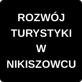 ROZW&Oacute;J TURYSTYKI W NIKISZOWCU