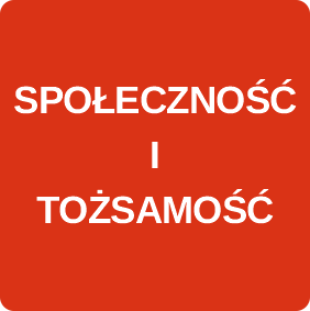SPOŁECZNOŚĆ I TOŻSAMOŚĆ