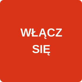 WŁĄCZ SIĘ
